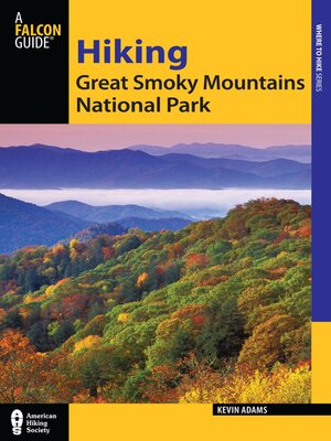 Hiking Great Smoky Mountains National Park - ebook